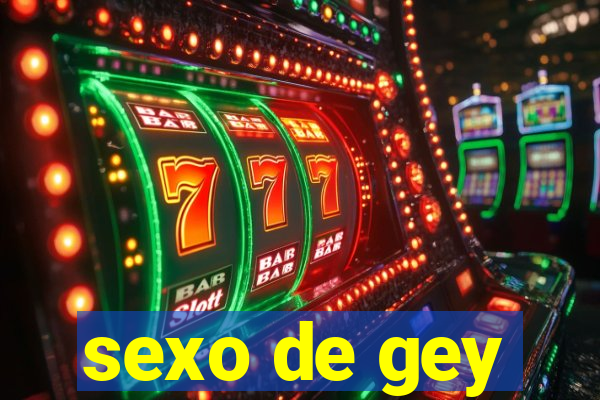 sexo de gey